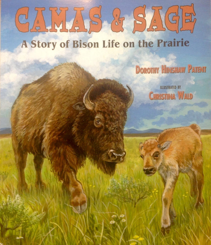 BOOKS - Camas & Sage - A Story of Bison Life on the Prairie