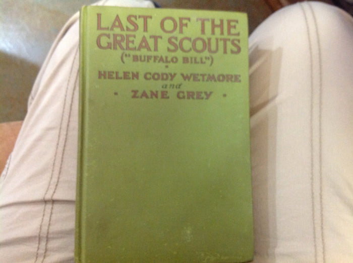 BOOKS - Last Of The Great Scouts " Buffalo Bill "