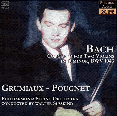 GRUMIAUX, POUGNET Bach: Concerto for Two Violins and Strings (1946) - PASC093 - CD