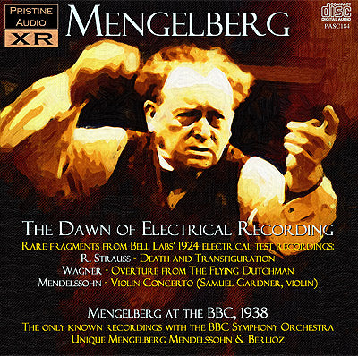 MENGELBERG The Dawn of Electrical Recording; Live at The BBC (1924/38) - PASC184 - CD