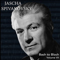 SPIVAKOVSKY Bach to Bloch, Volume 7 (1953/1961) - PASC539 - CD