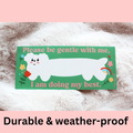 Tender Ghost - Please Be Gentle Bumper Sticker